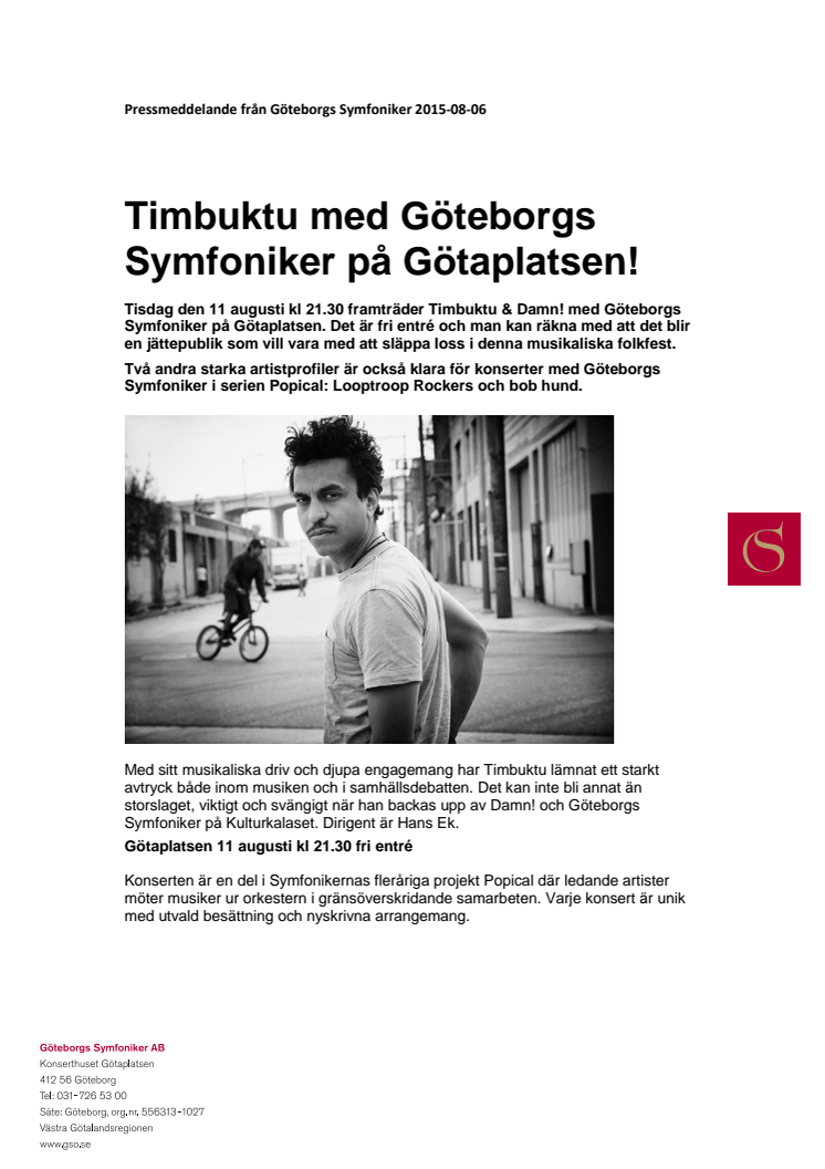 Timbuktu med Göteborgs Symfoniker på Götaplatsen!