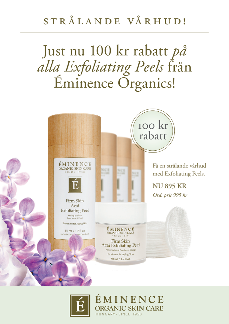 Just nu 100 kr rabatt på alla Exfoliating Peels från Éminence Organics!