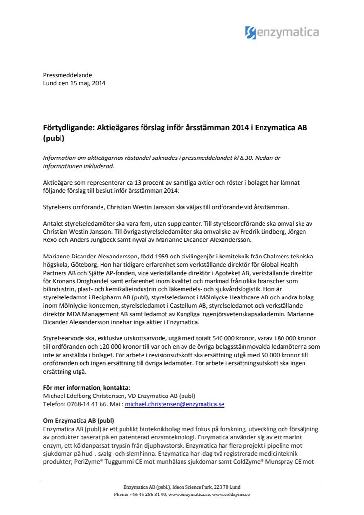 Förtydligande: Aktieägares förslag inför årsstämman 2014 i Enzymatica AB (publ)