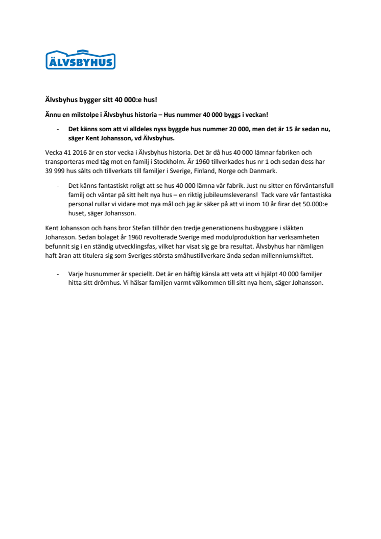 Älvsbyhus bygger sitt 40 000:e hus!