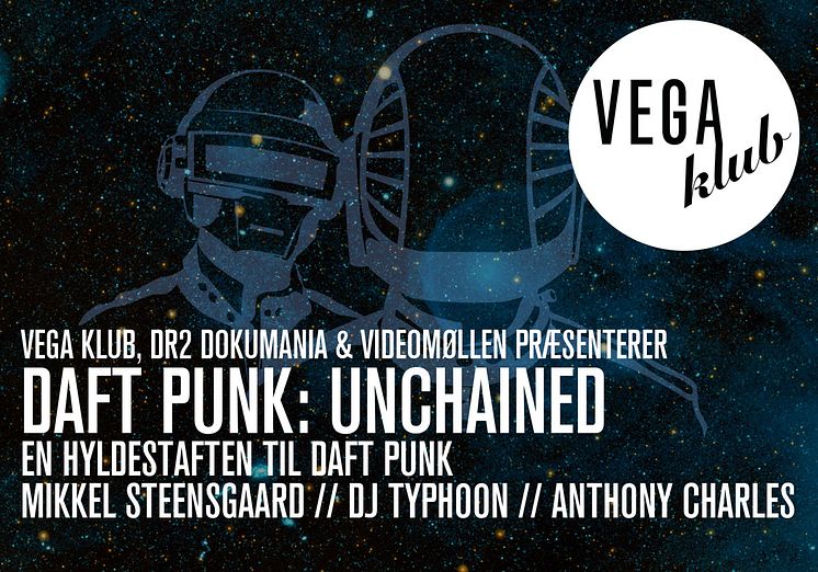 Daft Punk - Unchained i VEGA Klub