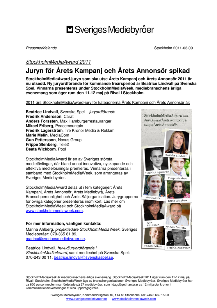 StockholmMediaAward 2011: Juryn för Årets Kampanj och Årets Annonsör spikad