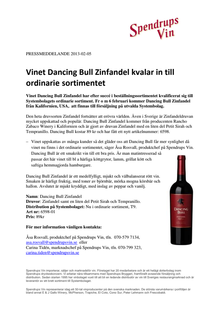 Vinet Dancing Bull Zinfandel kvalar in till ordinarie sortimentet
