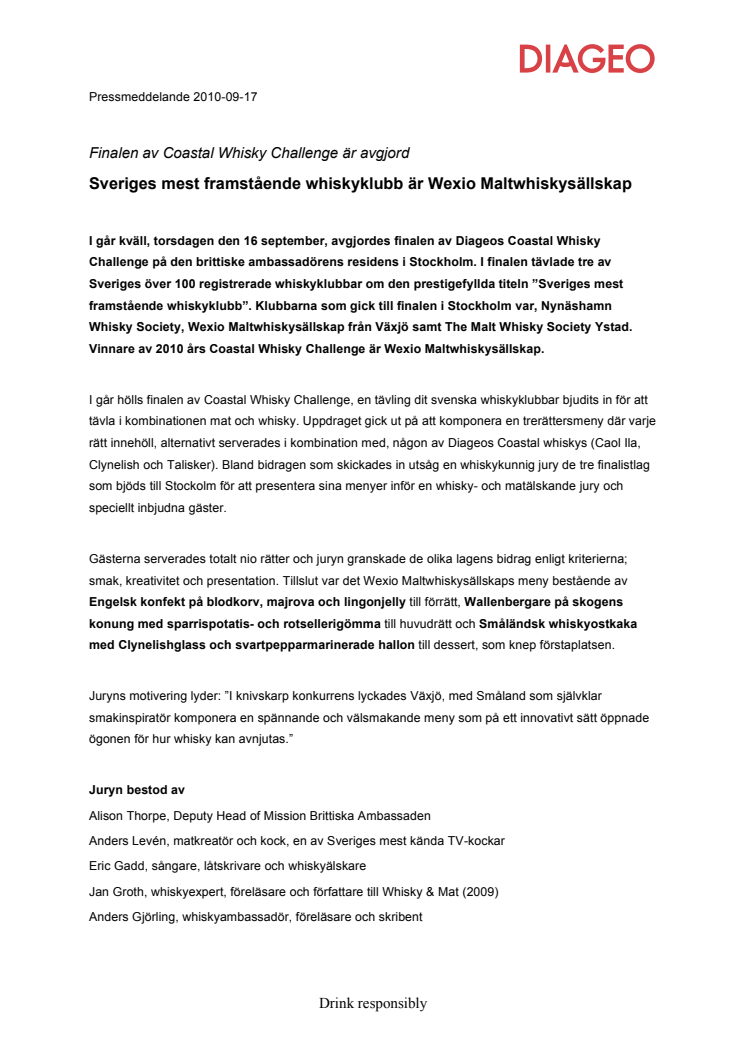 Sveriges mest framstående whiskyklubb är Wexio Maltwhiskysällskap