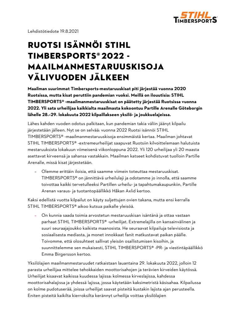 Ruotsi isännöi STIHL TIMBERSPORTS® 2022 -maailmanmestaruuskisoja välivuoden jälkeen.pdf