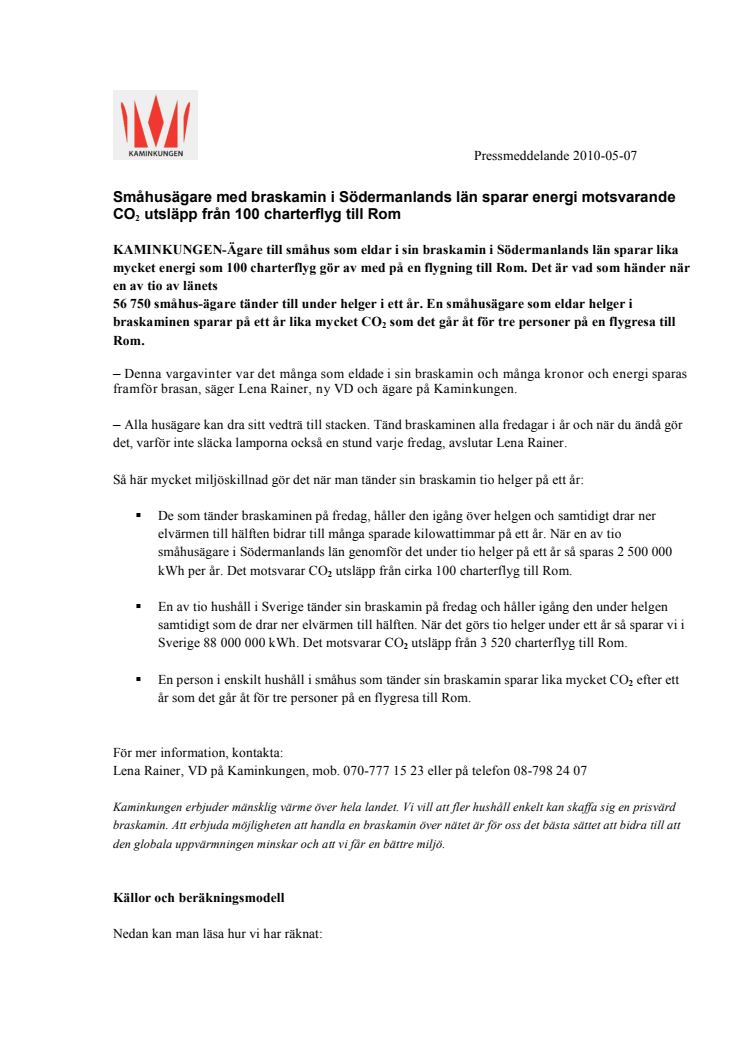 Småhusägare med braskamin i Södermanlands län sparar energi motsvarande  CO2 utsläpp från 100 charterflyg till Rom