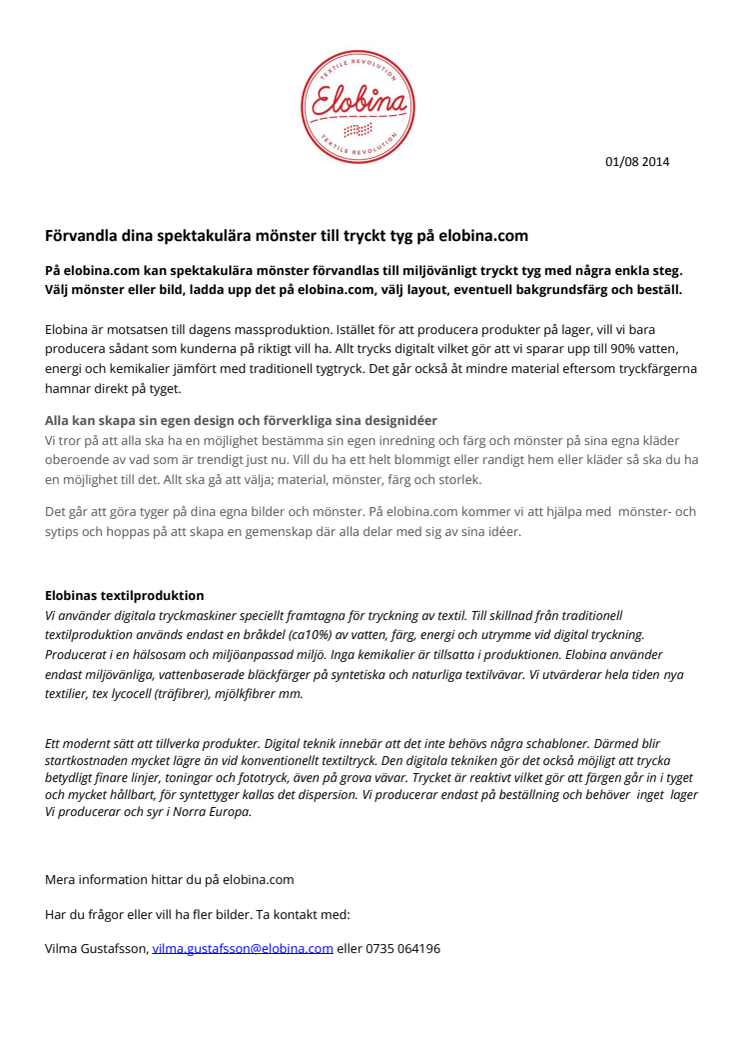 Förvandla dina spektakulära mönster till tryckt tyg på elobina.com