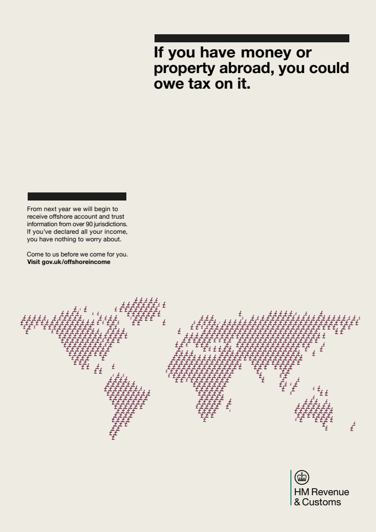 If you have money or property abroad, you could owe tax on it