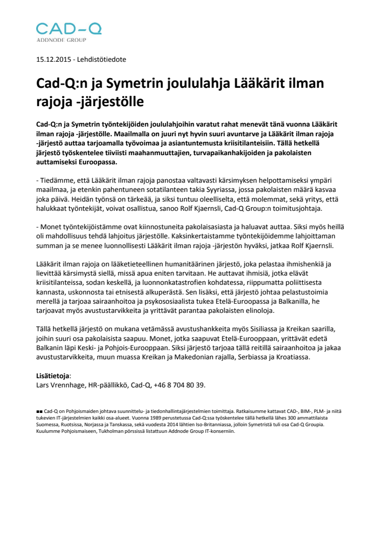 Cad-Q:n ja Symetrin joululahja Lääkärit ilman rajoja -järjestölle