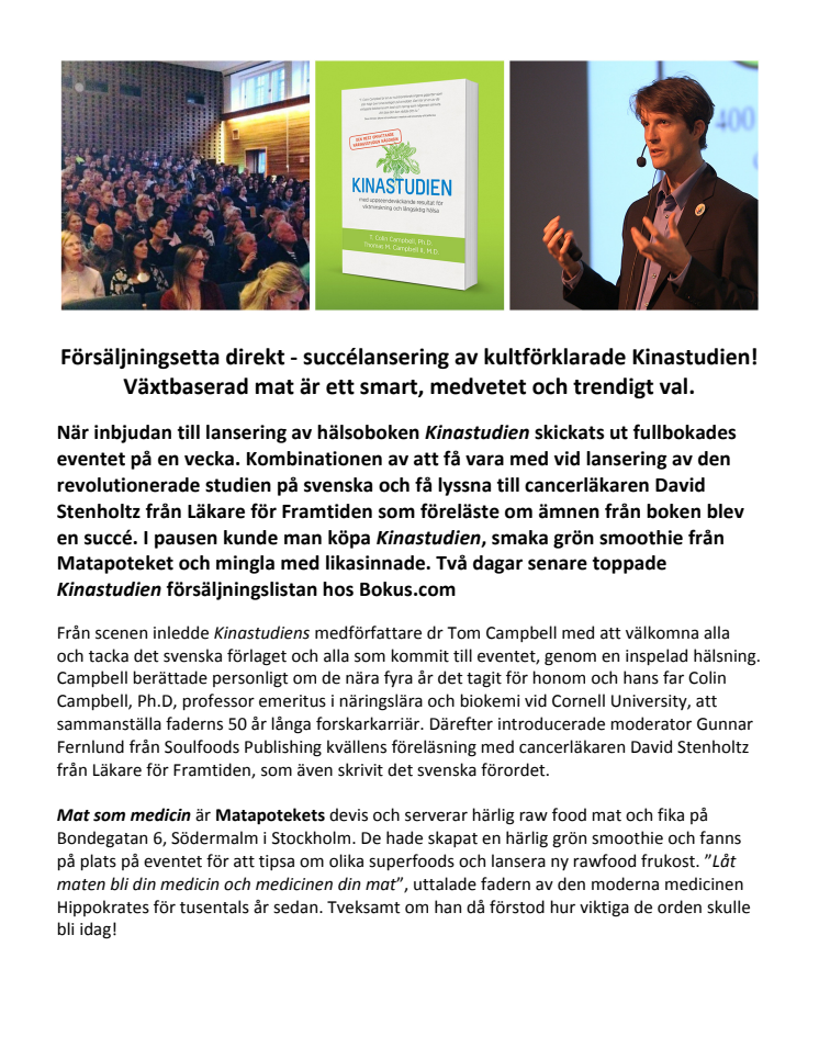  Försäljningsetta direkt - succélansering av kultförklarade Kinastudien! Växtbaserad mat är ett smart, medvetet och trendigt val.