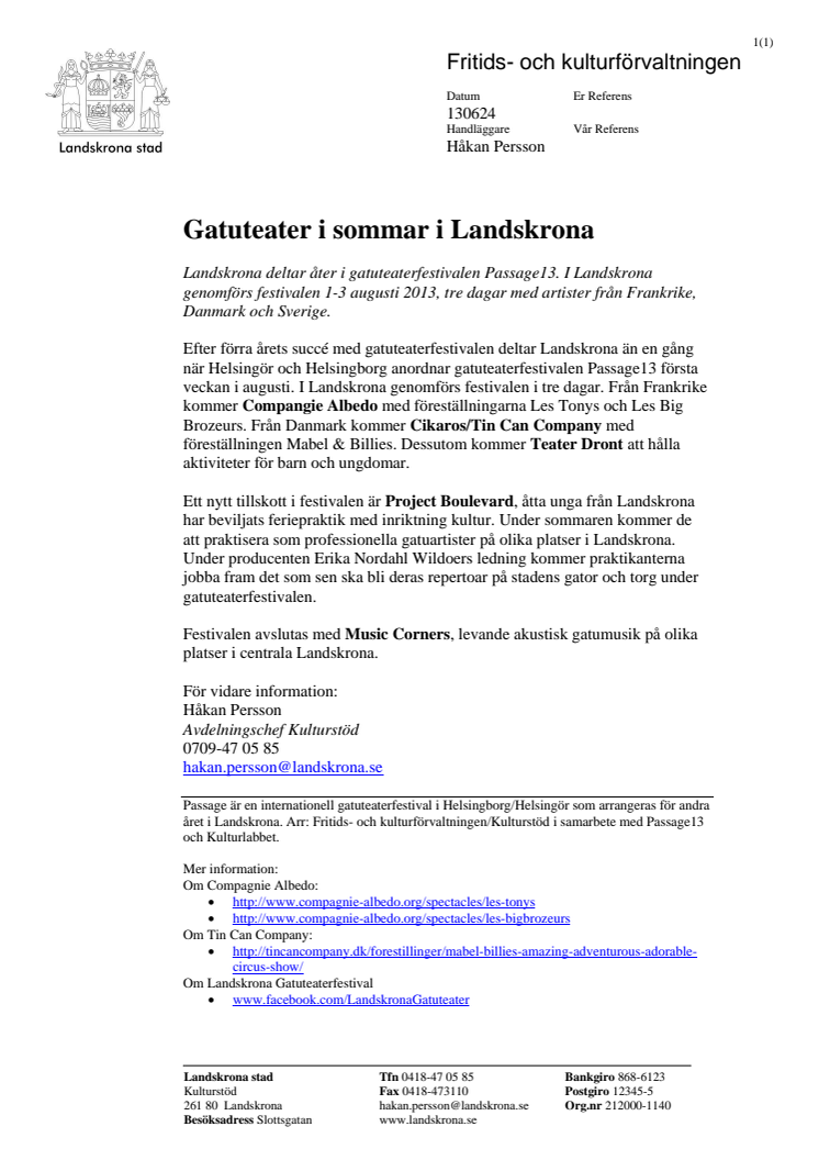 Gatuteater i sommar i Landskrona