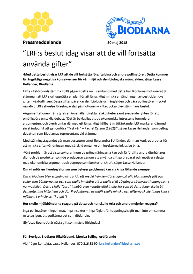 ”LRF:s beslut idag visar att de vill fortsätta använda gifter”