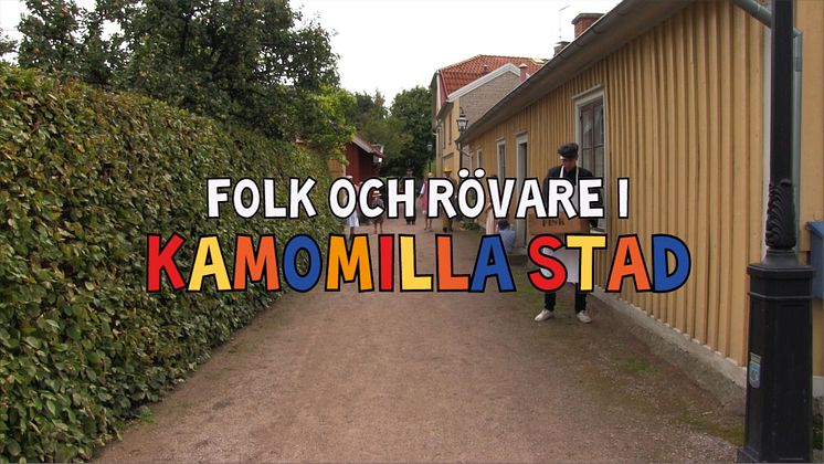 Folk och rövare i Kamomilla stad - Skövde Musikteater