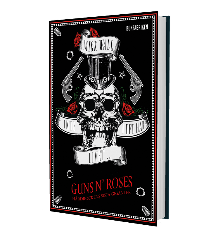 Inte i det här livet - Guns N' Roses - Hårdrockens sista giganter - 3D-omslag