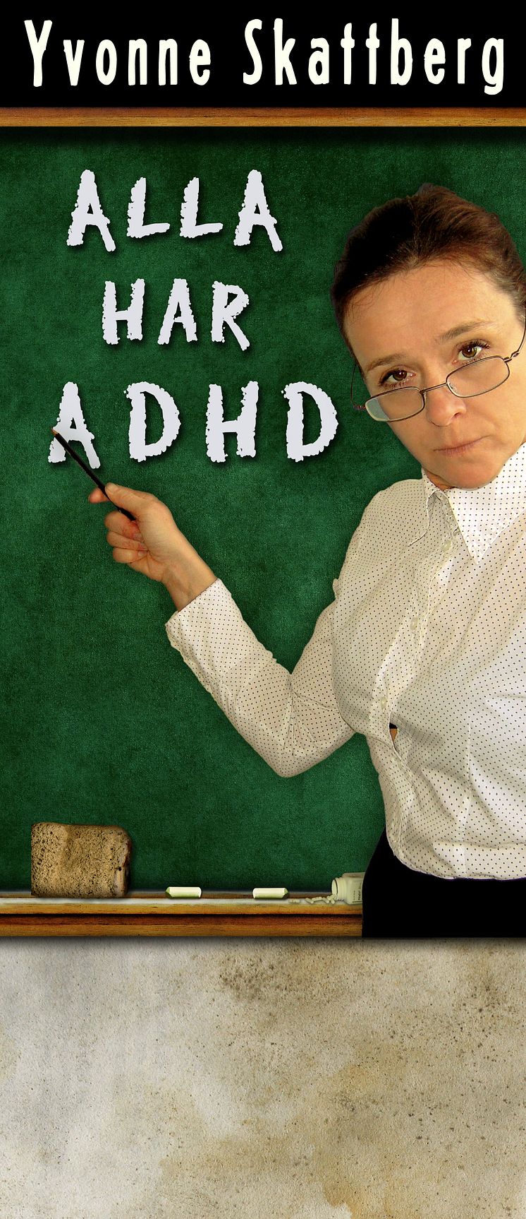 Alla har ADHD