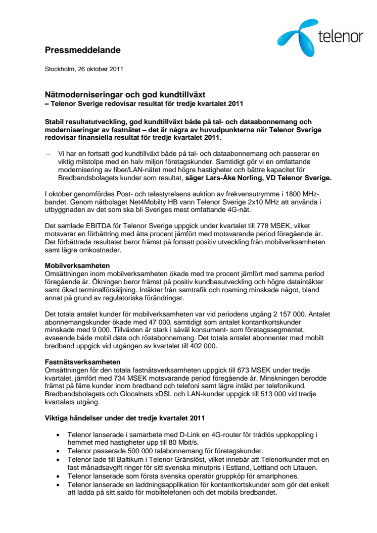 Nätmoderniseringar och god kundtillväxt - Telenor Sverige redovisar resultat för tredje kvartalet 2011