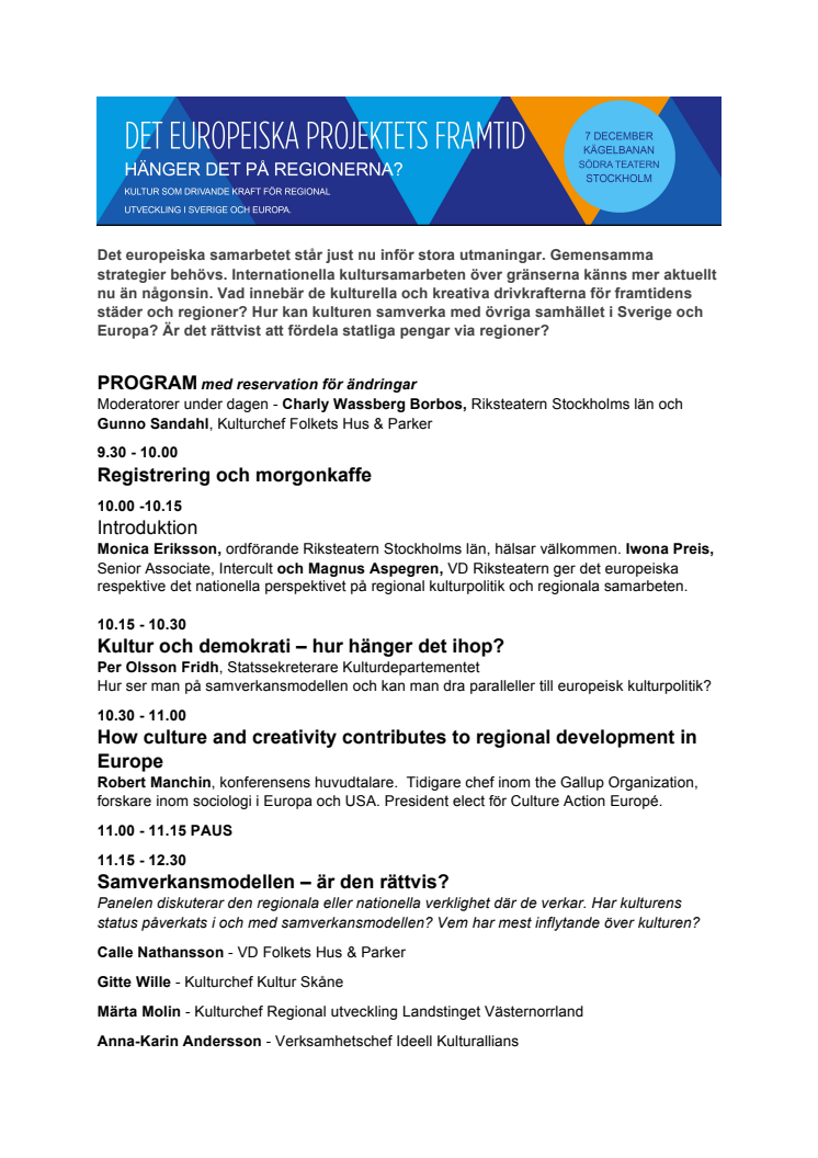 Program konferensen "Det europeiska projektets framtid - hänger det på regionerna?" 