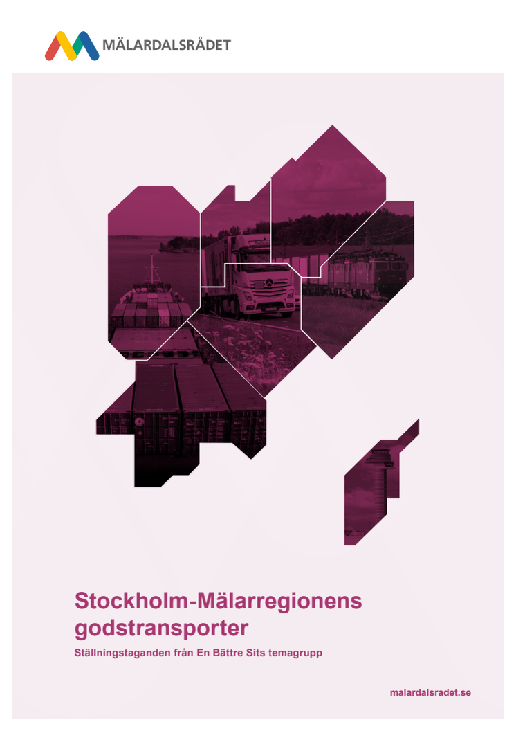 Stockholm-Mälarregionens godstransporter - Ställningstaganden.pdf