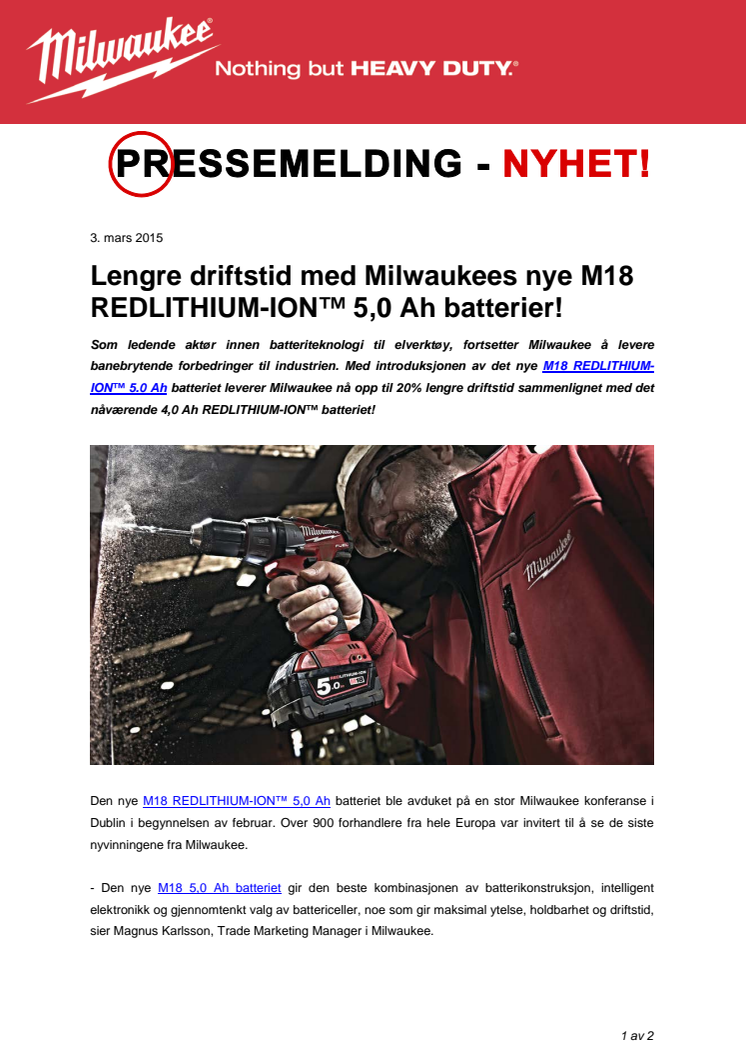 Lengre driftstid med Milwaukees nye M18 REDLITHIUM-ION™ 5,0 Ah batterier!