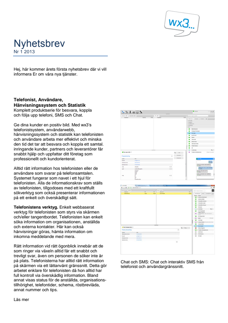 Telefonist, Användare, Hänvisningssystem och Statistik