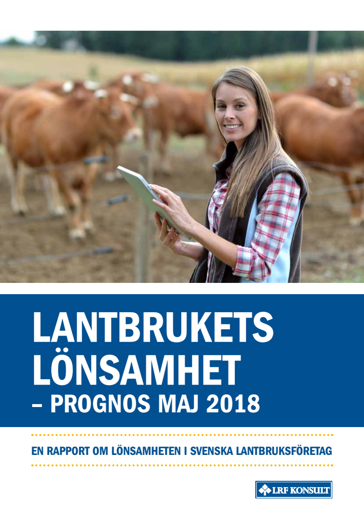 Lantbrukets lönsamhet - våren 2018