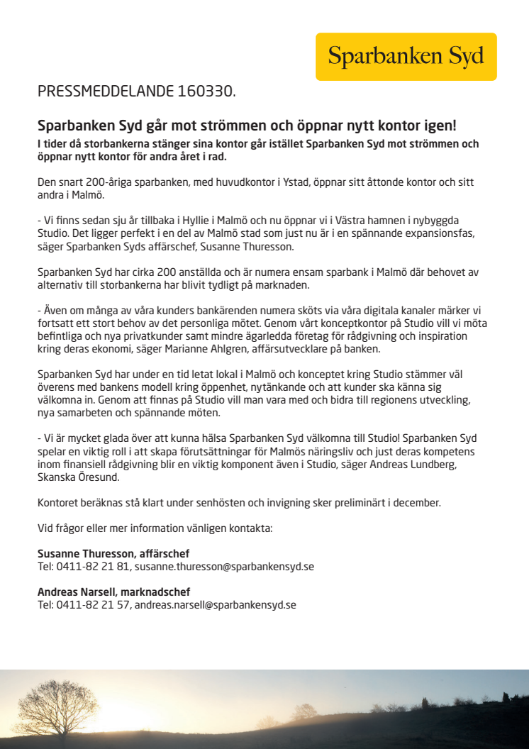 Sparbanken Syd går mot strömmen och öppnar nytt kontor igen!