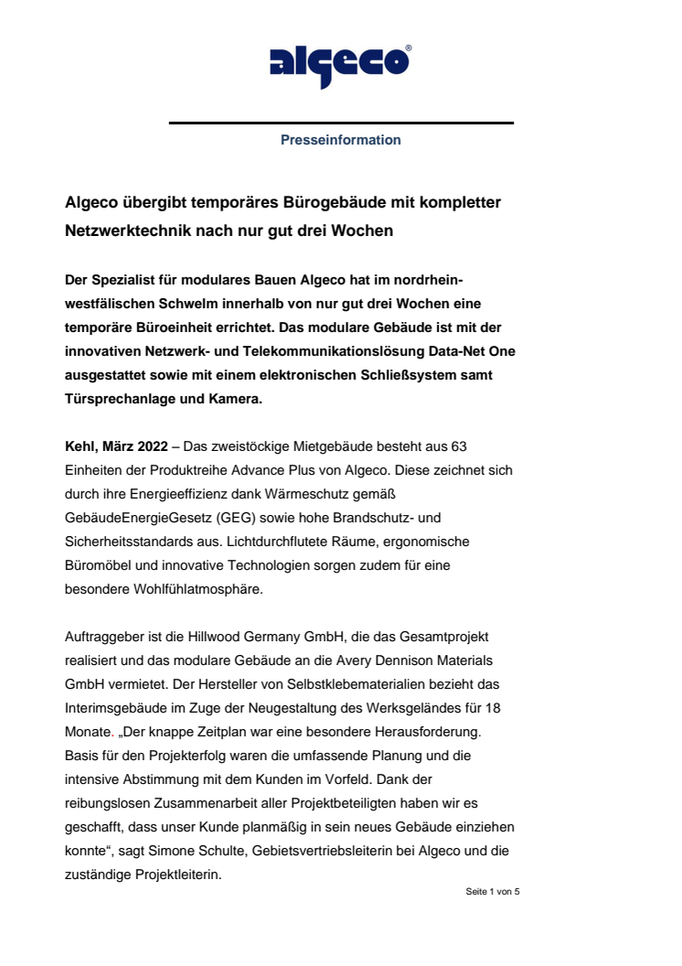 Presseinformation: Algeco übergibt temporäres Bürogebäude mit kompletter Netzwerktechnik nach nur gut drei Wochen