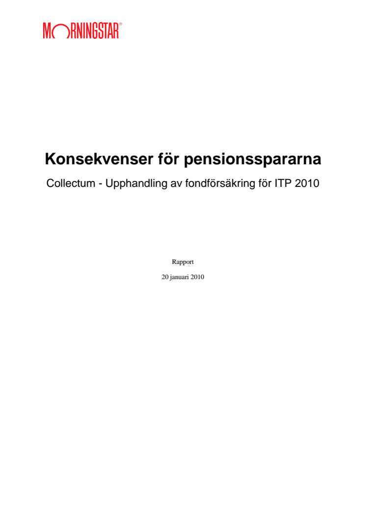 Morningstars rapport ”Konsekvenser för pensionsspararna”