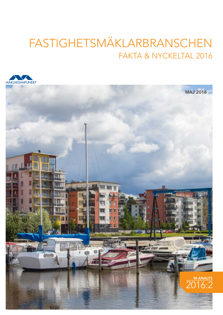 Fastighetsmäklarbranschen - Fakta och nyckeltal 2016