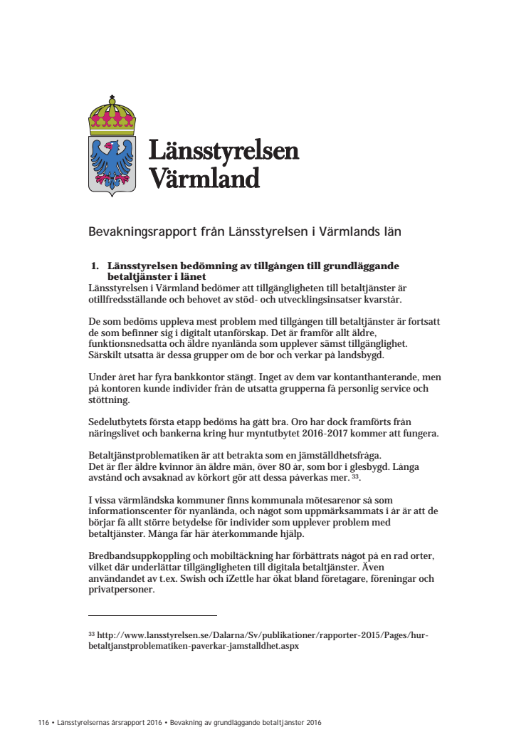 Bevakningsrapport från Länsstyrelsen Värmland (utdrag ur länsstyrelsernas rapport) (PDF)