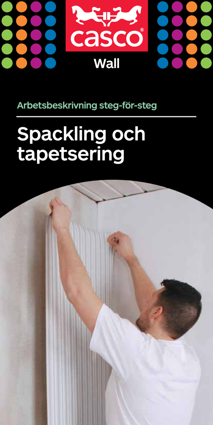 Spackling och tapetsering, steg-för-steg arbetsbeskrivning