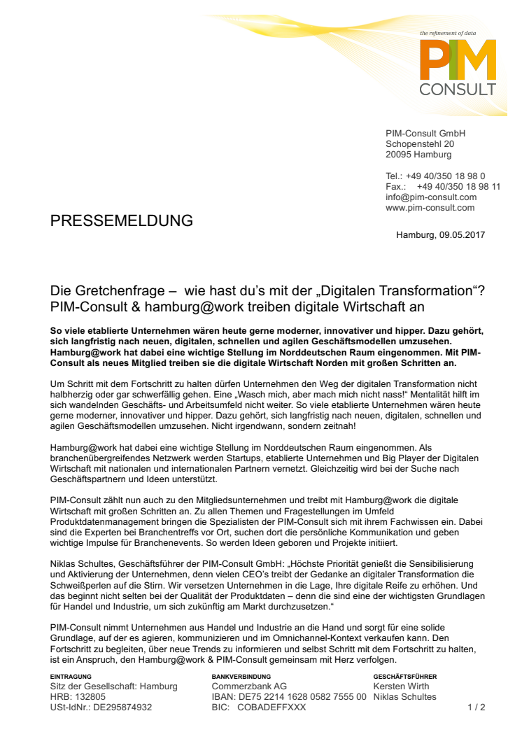 Die Gretchenfrage –  "wie hast du’s mit der Digitalen Transformation“?  PIM-Consult & hamburg@work treiben digitale Wirtschaft an