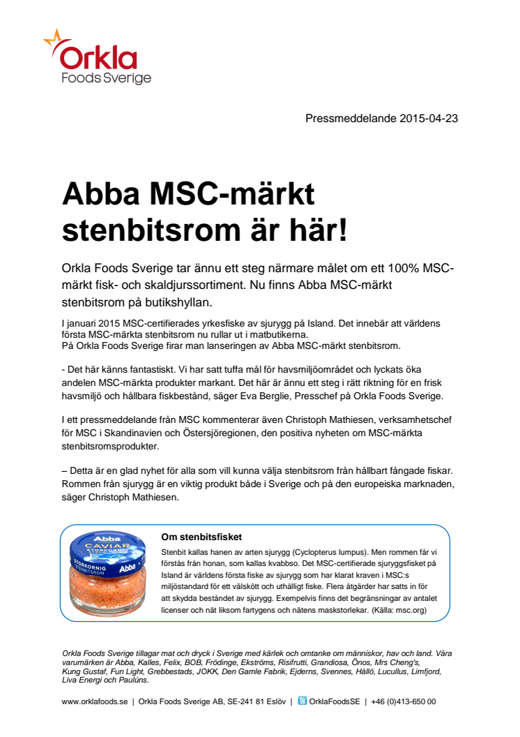 Abba MSC-märkt stenbitsrom är här!