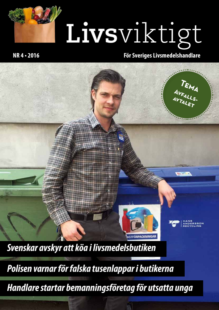 ​Många nöjda med Livsmedelshandlarnas avfallsavtal