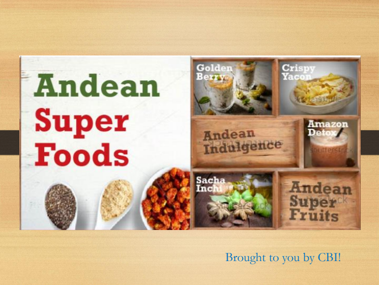 An overview of the Andean Super foods companies 