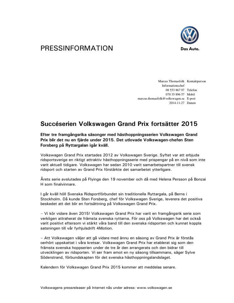 Succéserien Volkswagen Grand Prix fortsätter 2015