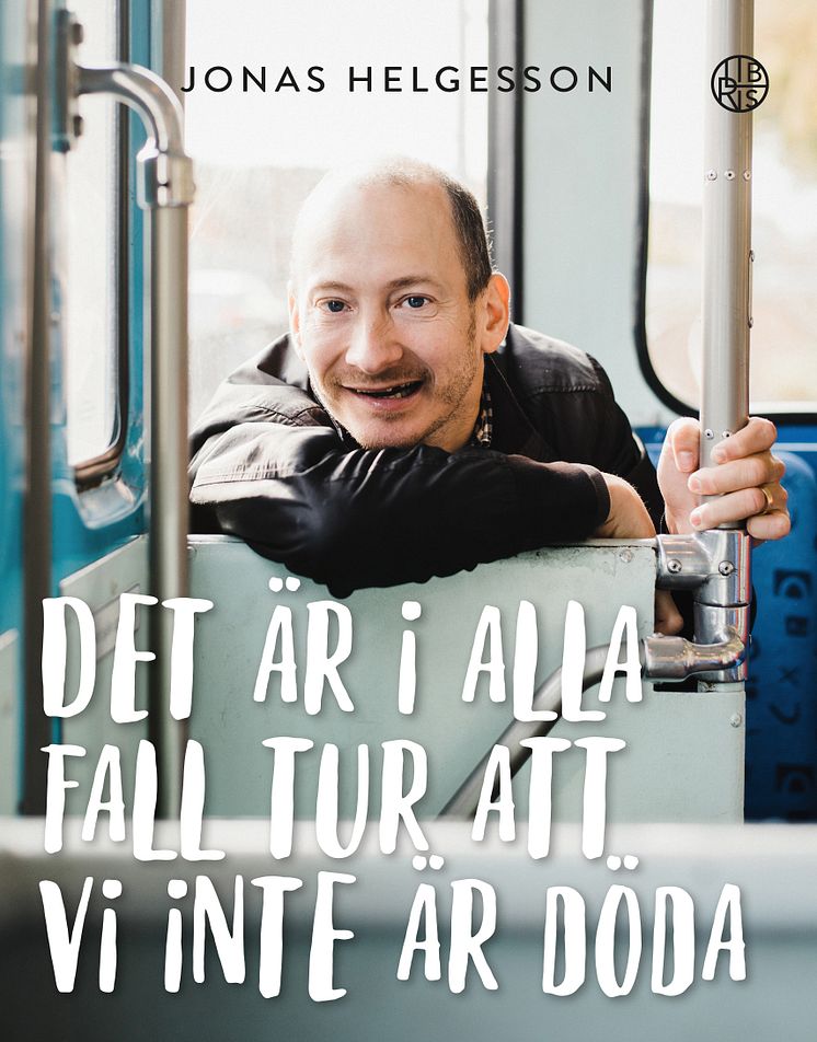 Bokomslag högupplöst - Det är i alla fall tur att vi inte är döda