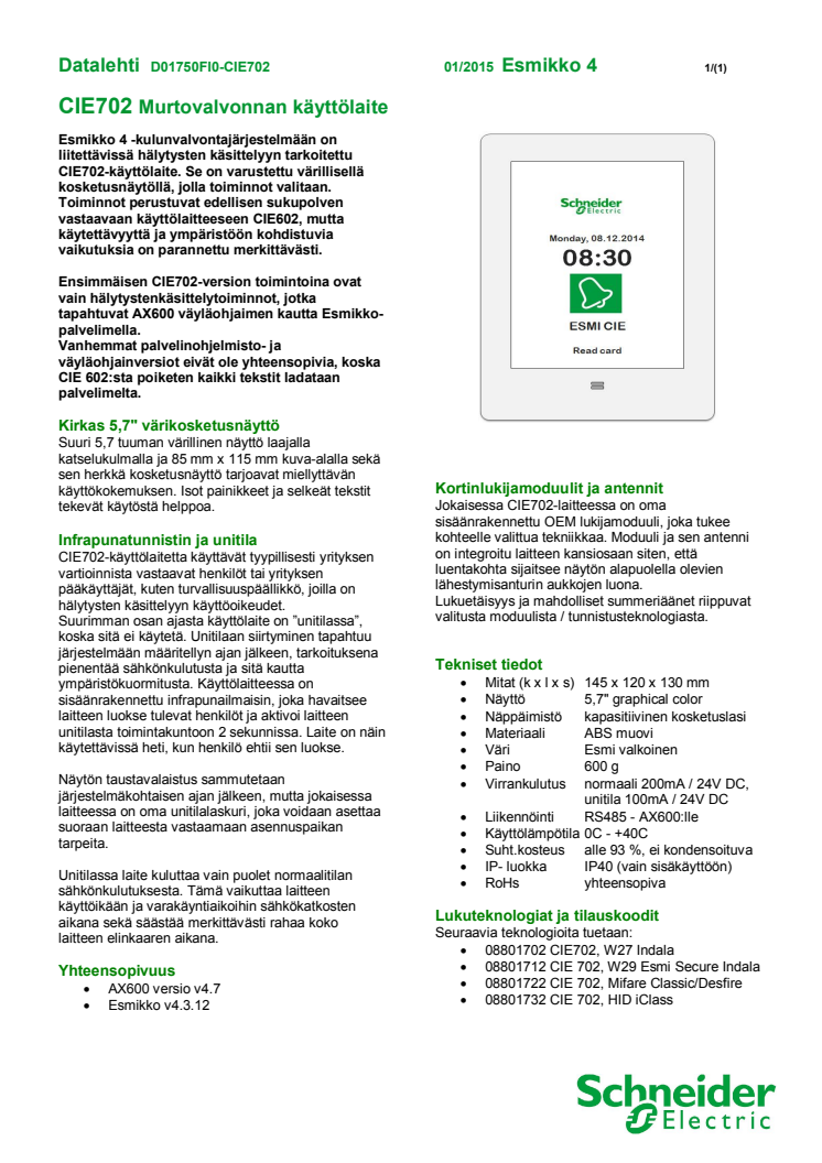 Datalehti: CIE702 -murtovalvonnan käyttölaite