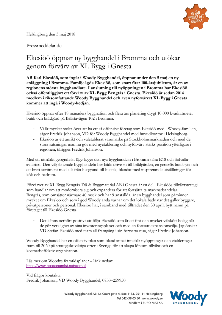 Ekesiöö öppnar ny bygghandel i Bromma och utökar genom förvärv av XL Bygg i Gnesta