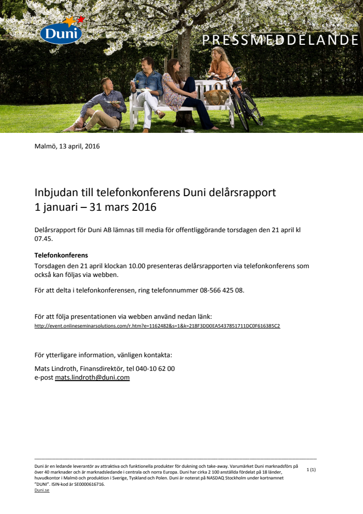 Inbjudan till telefonkonferens Duni delårsrapport 1 januari – 31 mars 2016