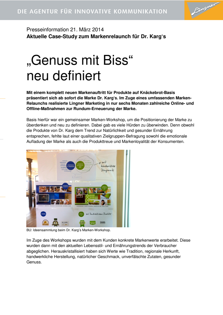 „Genuss mit Biss“  neu definiert