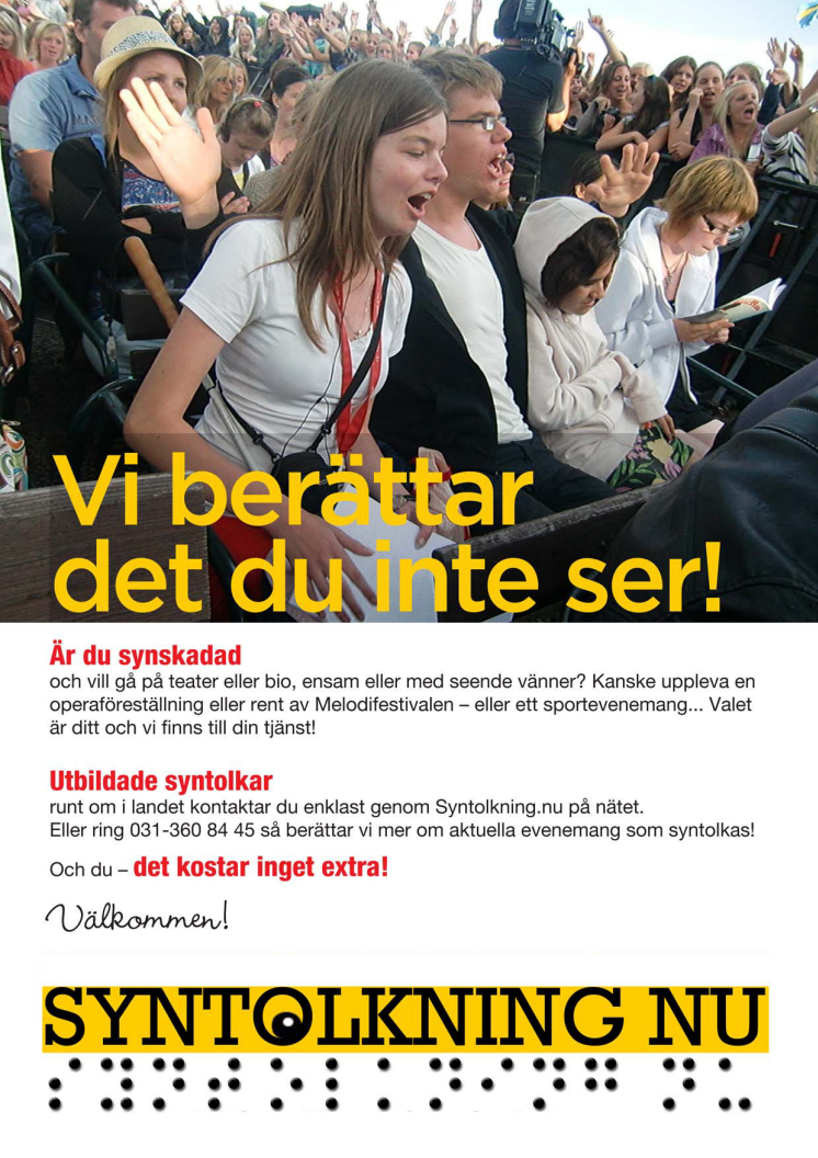 Affischblad 2011, Syntolkning Nu