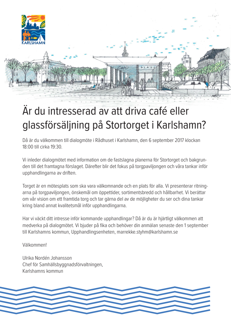 ​Pressinbjudan: Dialogmöte inför upphandlingen av driften på Stortorget i Karlshamn
