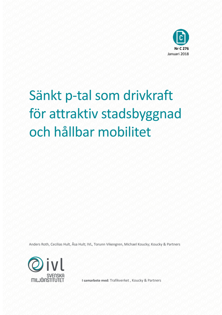 Sänkt p-tal som drivkraft för attraktiv stadsbyggnad och hållbar mobilitet