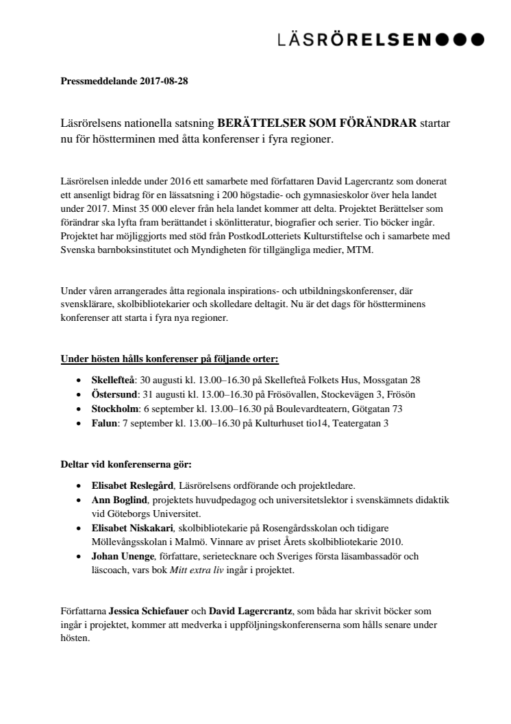 Läsrörelsens nationella satsning BERÄTTELSER SOM FÖRÄNDRAR startar nu för höstterminen med åtta konferenser i fyra regioner