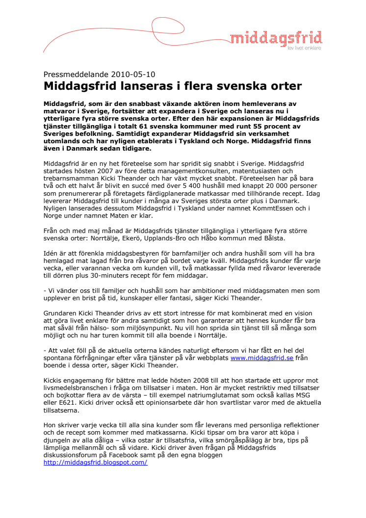 Middagsfrid lanseras i flera svenska orter
