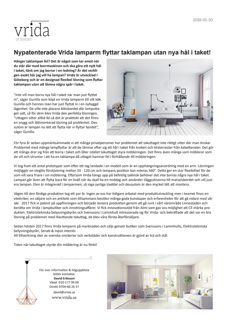 Nypatenterade Vrida lamparm flyttar taklampan utan nya hål i taket! 