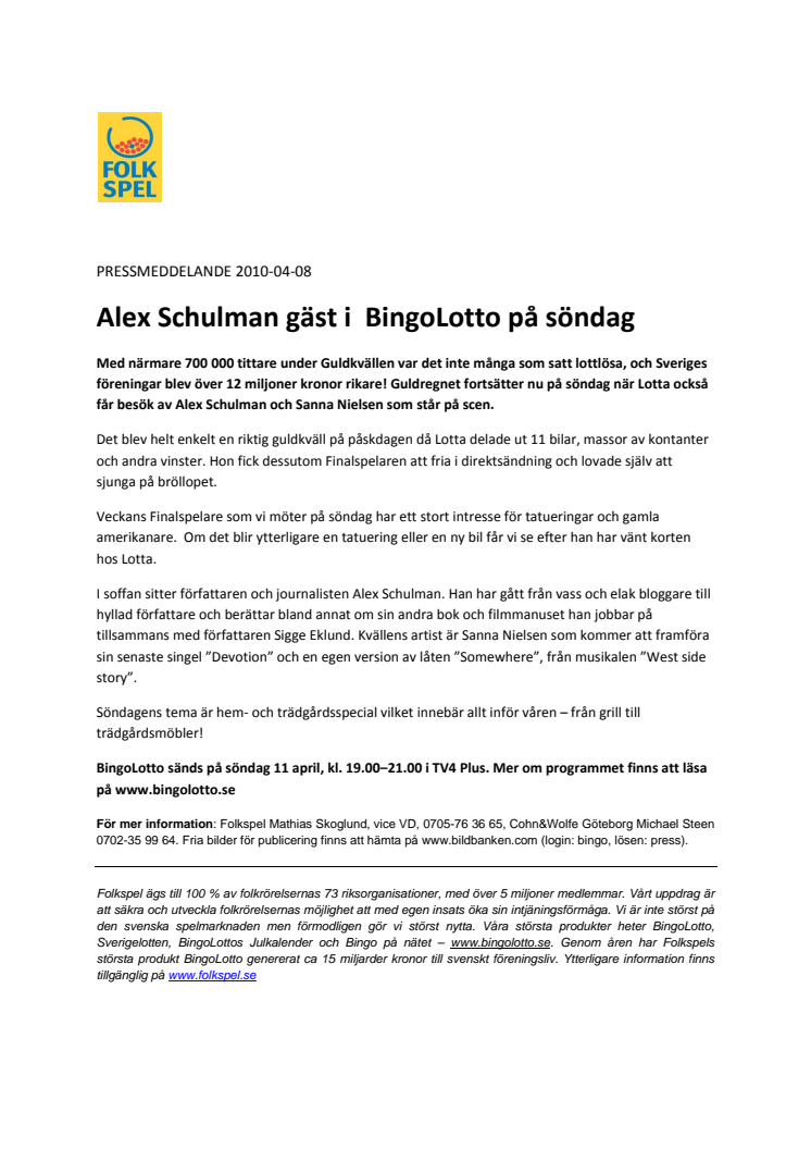 Alex Schulman gäst i BingoLotto på söndag