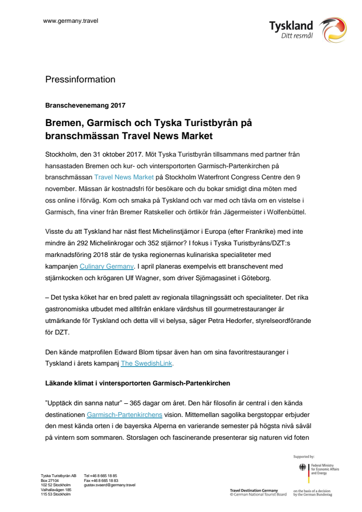 Bremen, Garmisch och Tyska Turistbyrån på branschmässan Travel News Market
