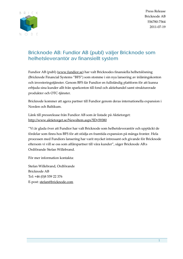 Bricknode AB: Fundior AB (publ) väljer Bricknode som helhetsleverantör av finansiellt system